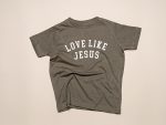 Military Green Love Like Jesus Christian Toddler T-Shirt
