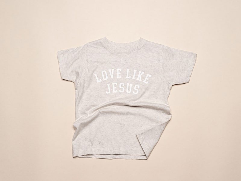 Love Like Jesus Christian Toddler T-Shirt