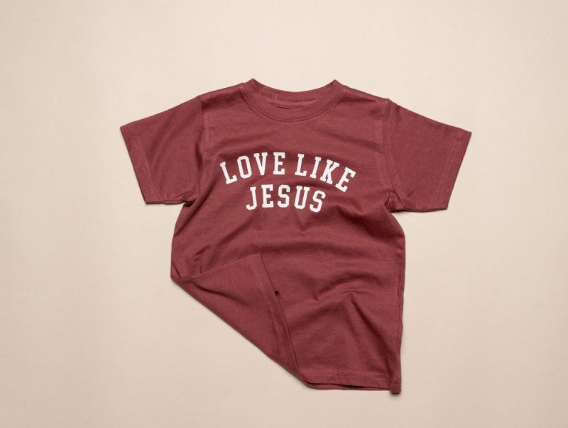 Love Like Jesus Christian Toddler T-Shirt